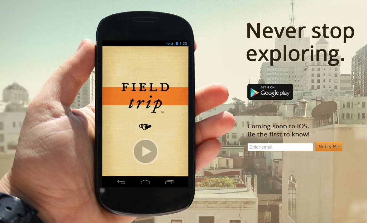 Take a Field Trip with Google Field Trip