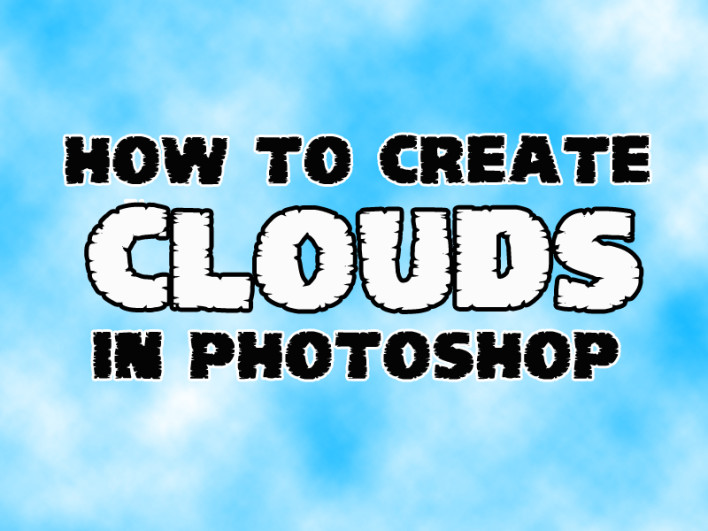 How To Create Clouds in Photoshop